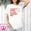 Yoshitomo Nara I Don’t Mind If You Forget Me T-Shirt