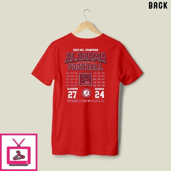 2023 SEC Champions Alabama Football Alabama 27 24 Georgia T Shirt 1 3