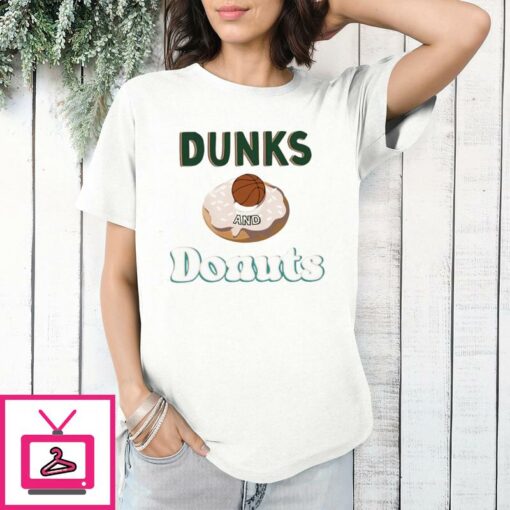 Dunks And Donuts T Shirt 1 1