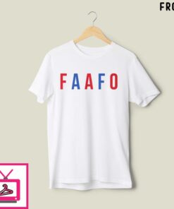 FAAFO IYKYK Paris 2024 T-Shirt