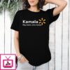 Kamala Pay More Live Worse T-Shirt