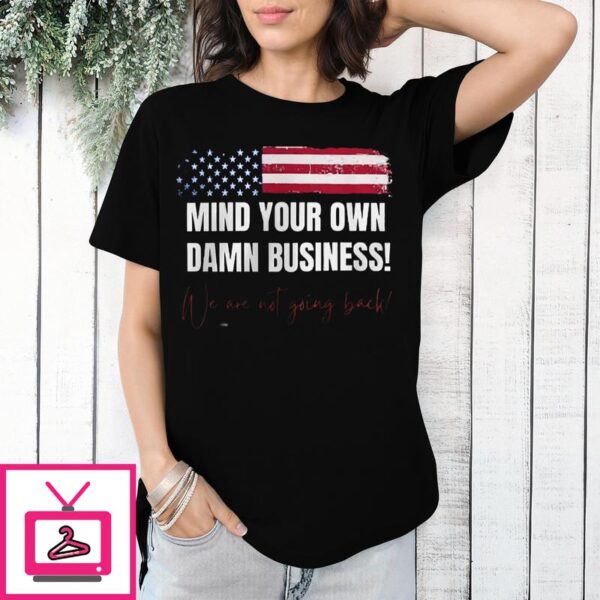 Men’s Mind Your Own Damn Business Print Casual T-Shirt