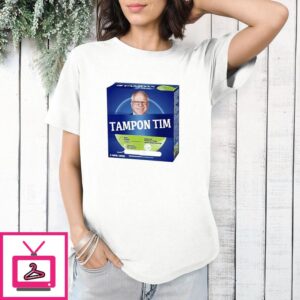 Tampon Tim T-Shirt