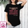 The Golden Rule There Is Mind Your Own Damn Business Tim Walz T-Shirt