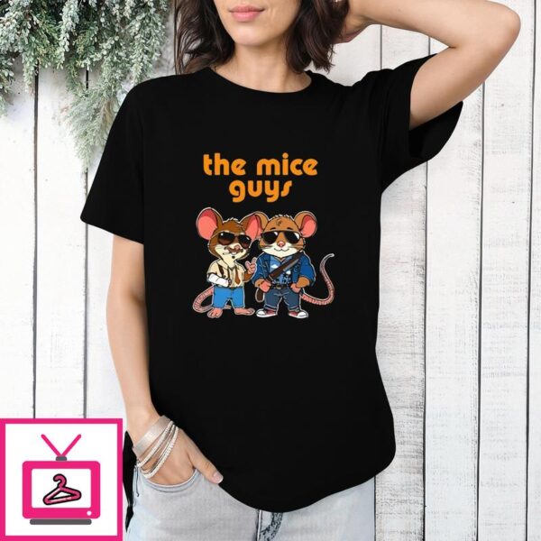 The Mice Guys T Shirt 1 1