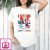 Trump I Stand With Israel Jerusalem T-Shirt