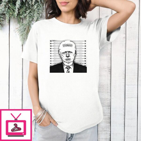 Trump Mugshot Make America Great Again Hat T Shirt 1 1