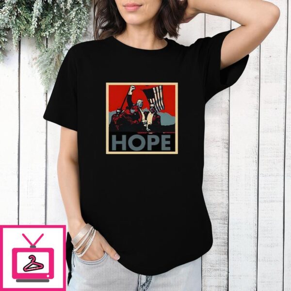 Trump Shooting Hope T-Shirt