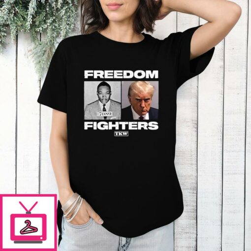 Trump X Martin Luther King Freedom Fighters T Shirt 1 1