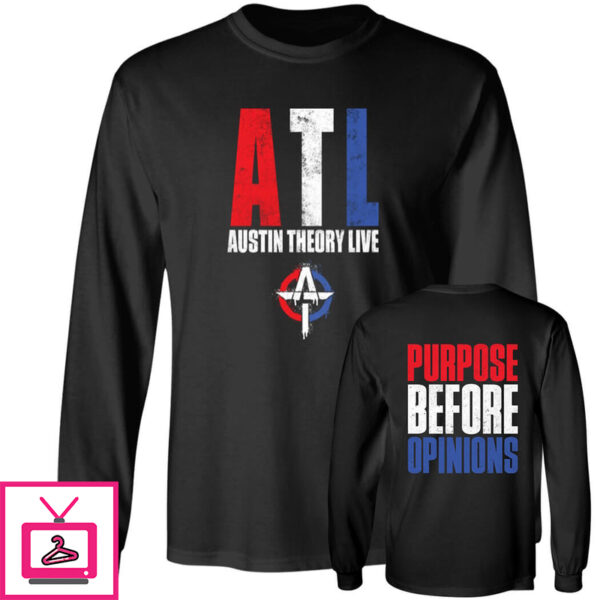 ATL Austin Theory Live Purpose Before Opinions Ladies Boyfriend Shirt