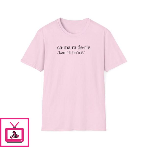 Camaraderie T-Shirt