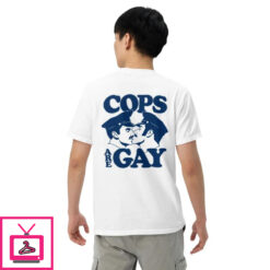 Cops Are Gay T Shirt 2