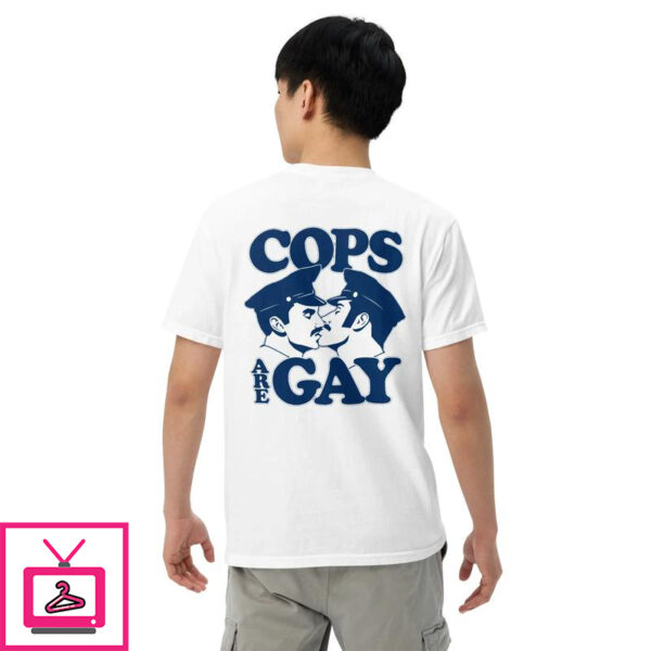 Cops Are Gay T-Shirt