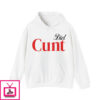 Diet Cunt T-Shirt