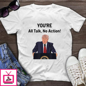 Donald Trump Biden debate all Talk no action t-shirt