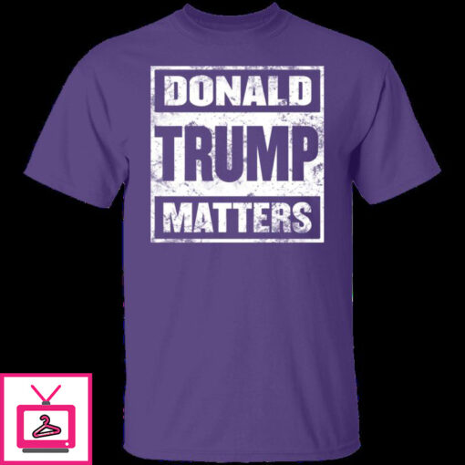 Donald Trump Matters 1