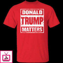 Donald Trump Matters 2