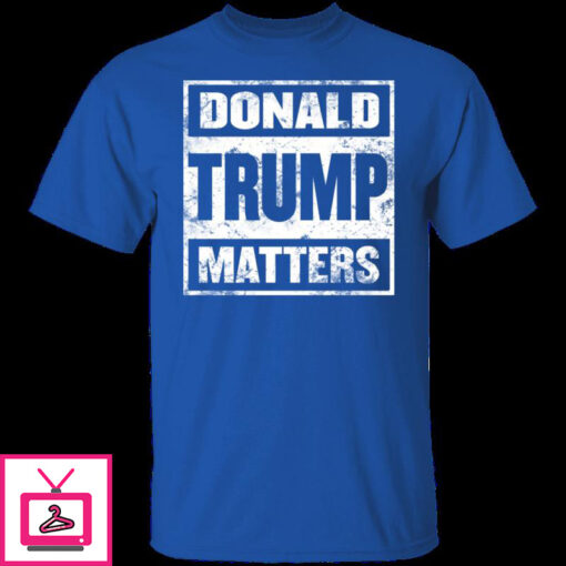 Donald Trump Matters 3