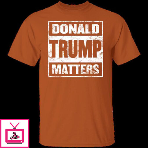 Donald Trump Matters 4