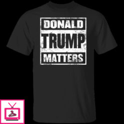 Donald Trump Matters 7