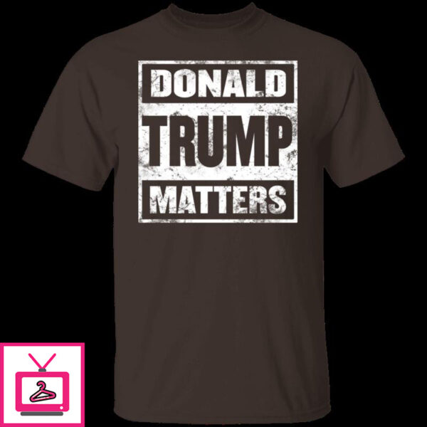 Donald Trump Matters