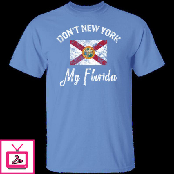 Don’t New York My Florida