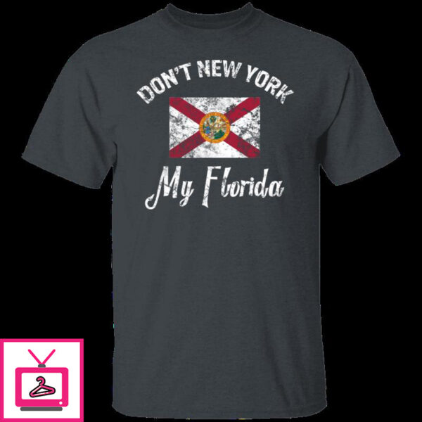 Don’t New York My Florida