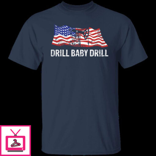 Drill Baby Drill 5