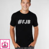 #FJB Tshirt