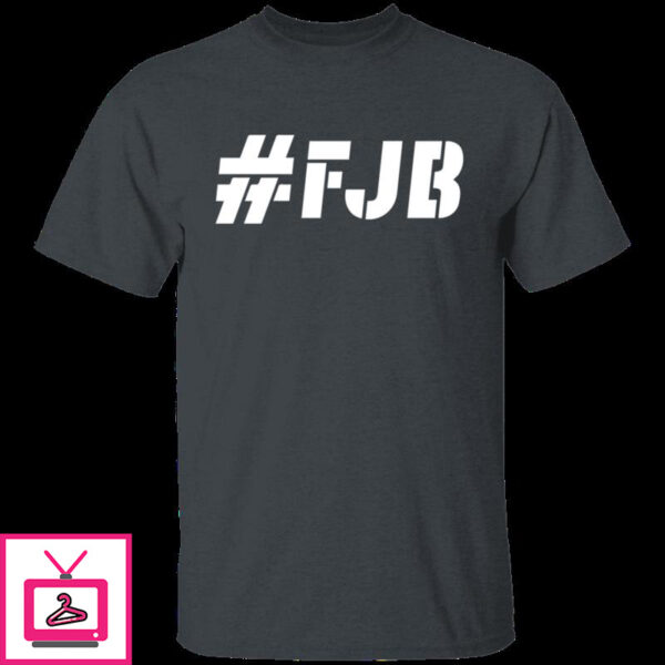 FJB Tshirt 2