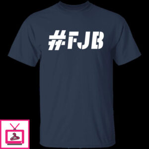 FJB Tshirt 4