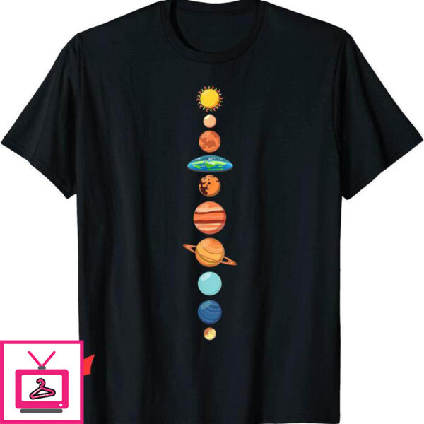 Flat Earth T-Shirt Society Planet Solar System Funny T-Shirt