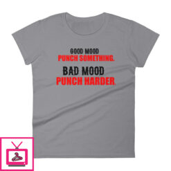 Good Mood Punch Something Womens short sleeve t shirt 2