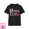 Hawk Tuah 24 T-Shirt