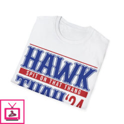 Hawk Tuah 24 T Shirt 2