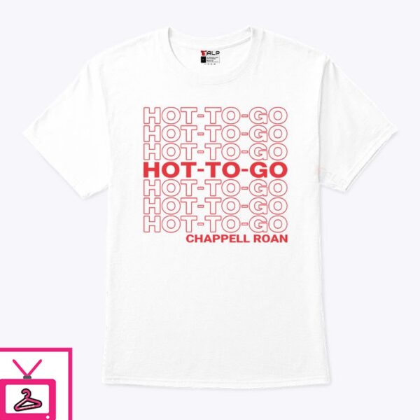 Hot To Go Chappell Roan T-Shirt