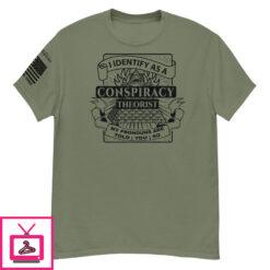 I Identify as a Conspiracy Theorist Short Sleeve Unisex Military Green T Shirt 2