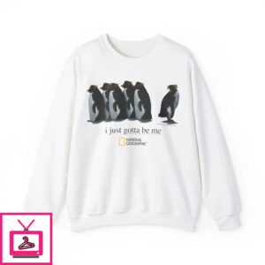 I Just Gotta Be Me Penguin shirt 1 3