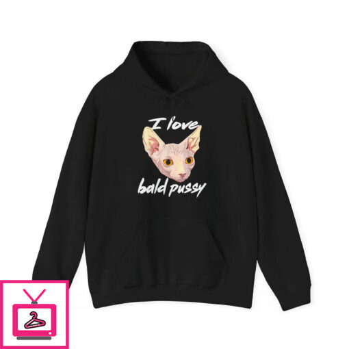 I Love Bald Pussy T Shirt 1