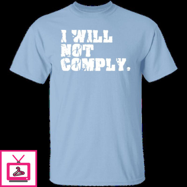 I Will Not Comply 10