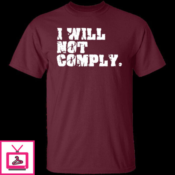 I Will Not Comply 2