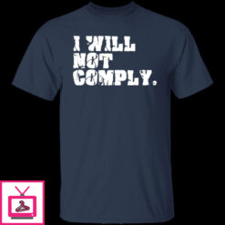 I Will Not Comply 3