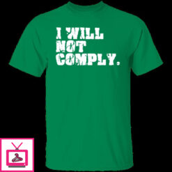 I Will Not Comply 5