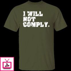 I Will Not Comply 6