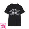 If She Don’t Hawk Tuah Shirt