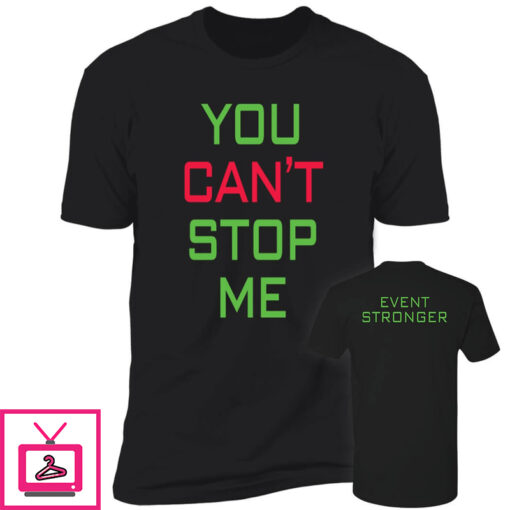 John Cena You Cant Stop Me Long Sleeve Shirt 1 3