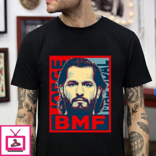 Jorge Masvidal BMF hope poster style t shirt 1