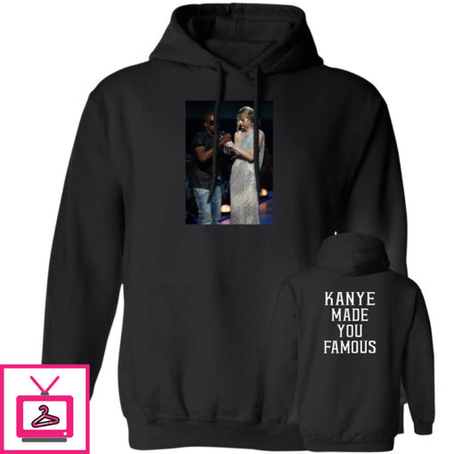 Kanye Made You Famous Shirt 1 5