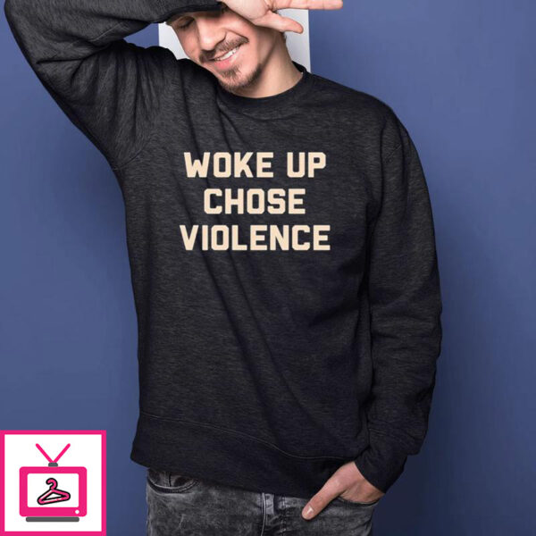 Khan Woke Up Chose Violence T-Shirt