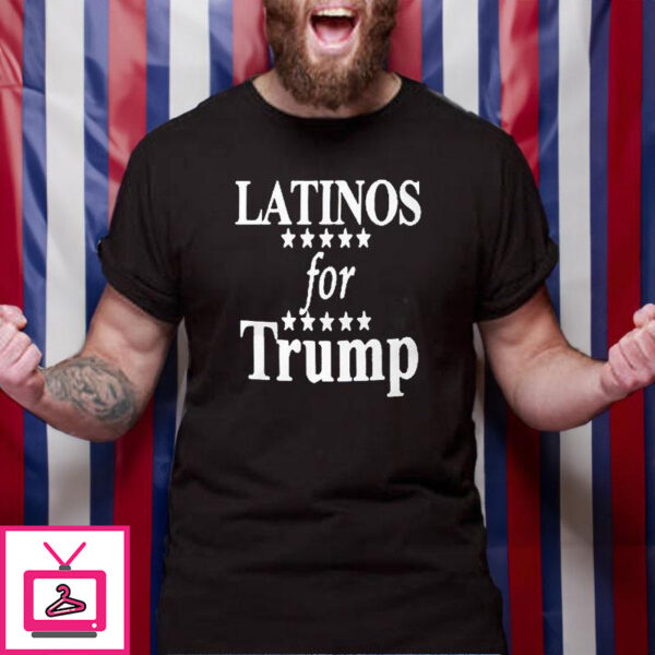 LATINOS for Trump T Shirt 1